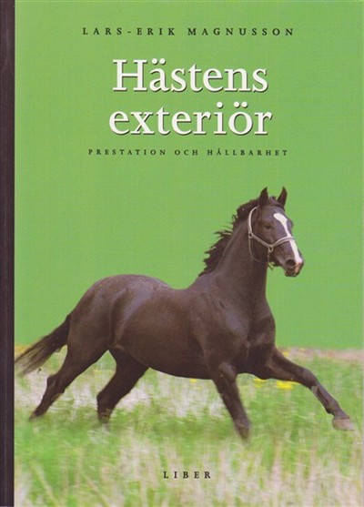 Hästens exteriör av Lars-Erik Magnusson